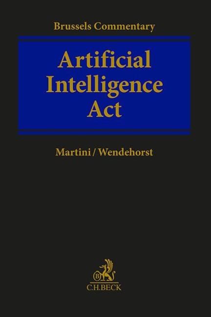 Artificial Intelligence Act. AI Act: Brussels Commentary