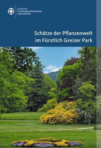 Schätze Der Pflanzenwelt Im Fürstlich Greizer Park