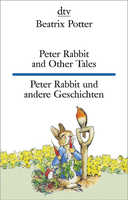 Peter Rabbit and Other Tales, Peter Rabbit und andere Geschichten: dtv zweisprachig für Einsteiger - Englisch