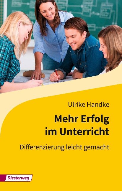 Mehr Erfolg im Unterricht: Differenzierung leicht gemacht