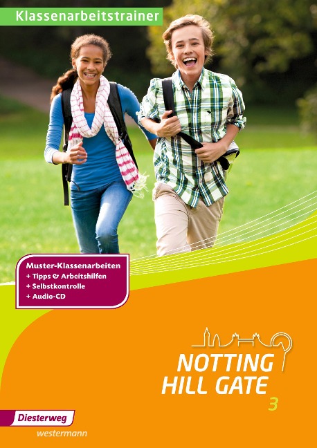 Notting Hill Gate 3. Klassenarbeitstrainer: 7. Schuljahr