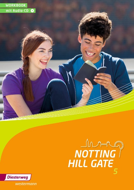 Notting Hill Gate 5. Workbook 5 mit Audio zum Download: Ausgabe 2014