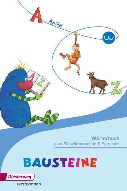 BAUSTEINE Wörterbuch plus Wortschatz Englisch - Ausgabe 2014: plus Bildwörterbuch in 5 Sprachen