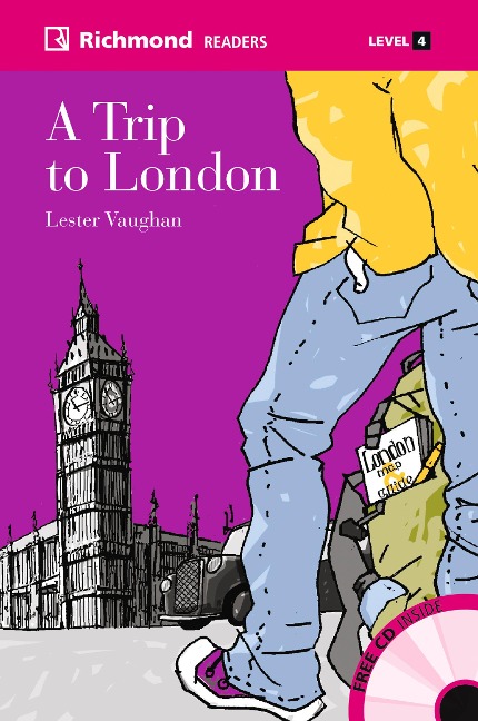 A Trip to London: Level 4, 1800 Wörter