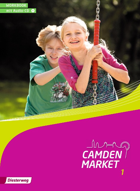 Camden Market 1. Workbook mit Audio-CD: Ausgabe 2013