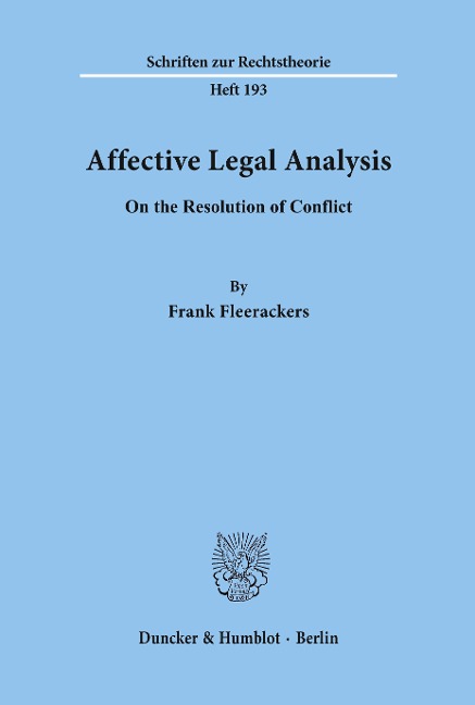 Affective Legal Analysis.: On the Resolution of Conflict.