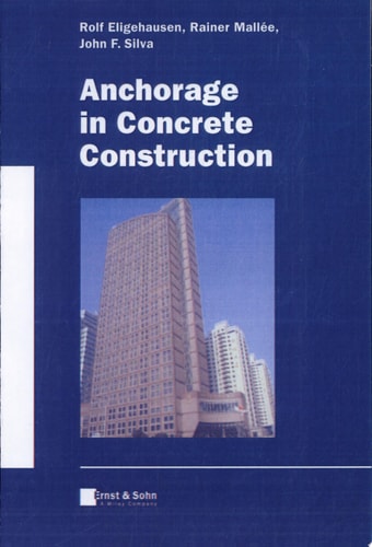 Anchorage in Concrete Construction