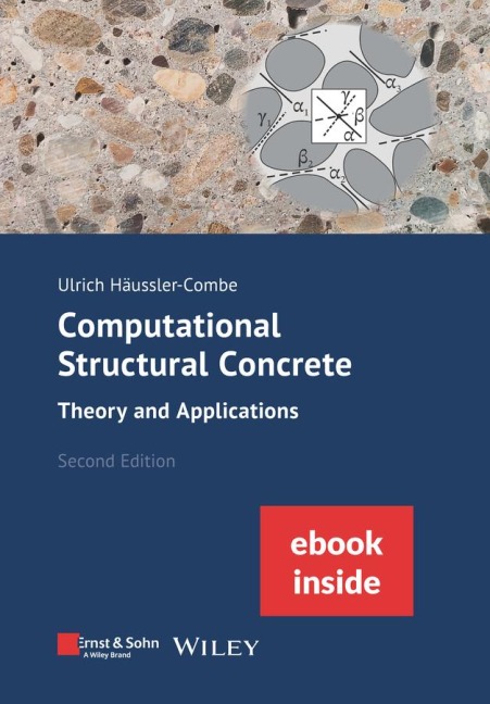 Computational Structural Concrete: Theory and Applications