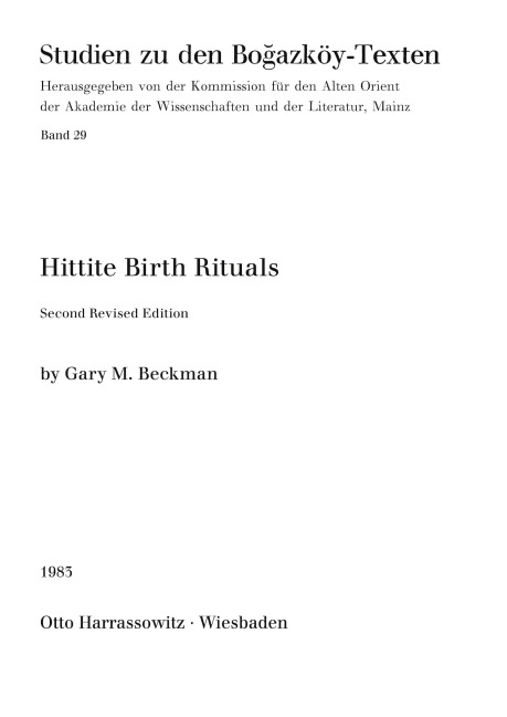 Hittite Birth Rituals: Second reviesed Edition