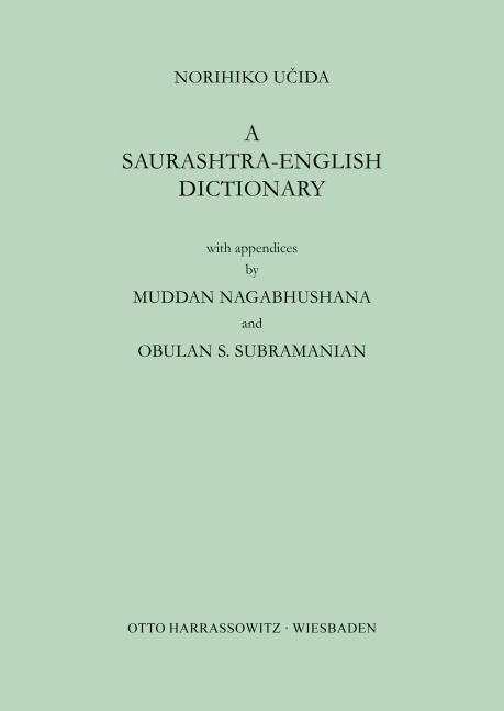 A Saurashtra-English Dictionary: With appendices by M. Nagabhushana and O.S. Subramanian