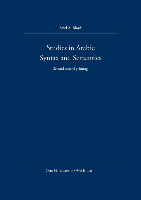 Studies in Arabic Syntax and Semantics
