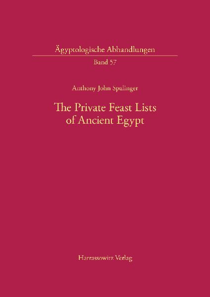 The Private Feast Lists of Ancient Egypt