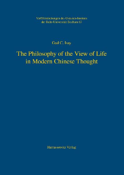 The Philosophy of the View of Life in Modern Chinese Thought