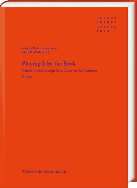 Playing It by the Book: Printed and Manuscript Book Games in Early Modern Europe