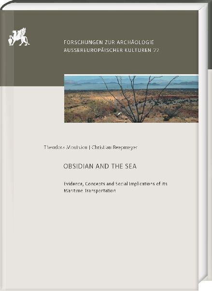 Obsidian and the Sea: Evidence, Concepts and Social Implications of its Maritime Transportation