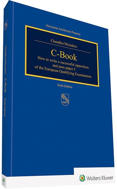C-Book: How to write a successfull opposition and pass paper C of the European Qualifying Examination