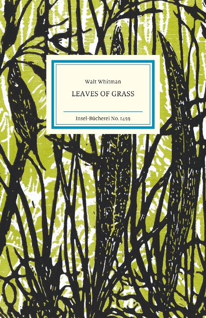 Leaves of Grass: Ausgewählt von Albert Ostermaier