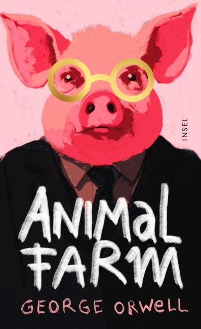 Animal Farm: A Fairy Story | They long for freedom. They get oppression. | The timeless classic on the corrupting influence of power