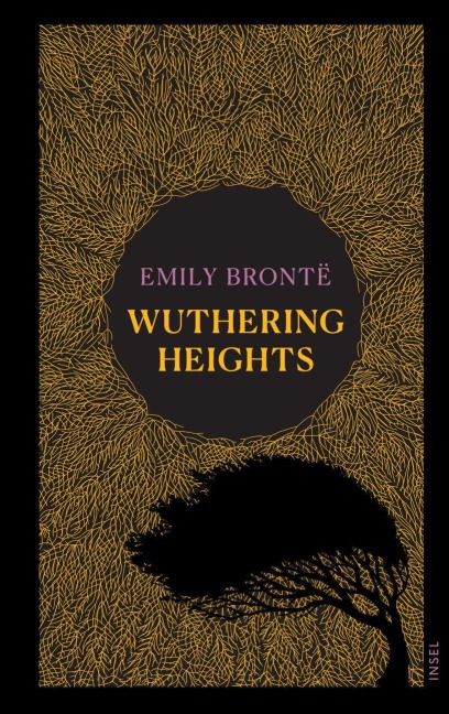 Wuthering Heights: The classic tale of boundless love and destructive hate | Elegant edition with sprayed edges | Film tie-in ¿ now a major motion picture