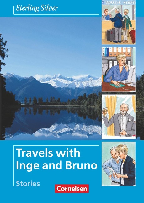 Sterling Silver - Travels with Inge and Bruno. Stories: Englisch für Senioren