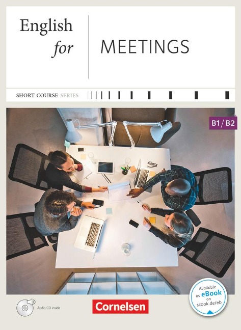 Business Skills B1/B2 - English for Meetings: Kursbuch mit CD