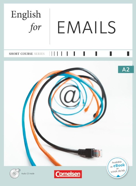Business Skills A2 - English for Emails: Kursbuch mit CD