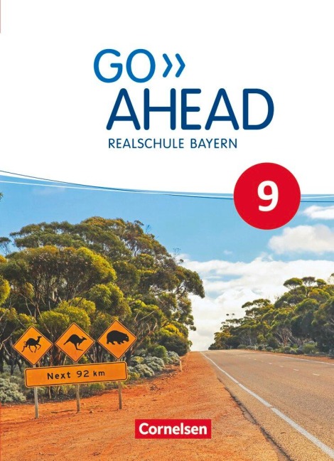Go Ahead 9. Jahrgangsstufe - Ausgabe für Realschulen in Bayern - Schülerbuch: Schülerbuch - Festeinband