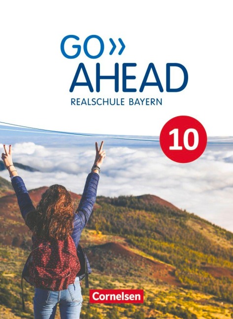 Go Ahead 10. Jahrgangsstufe - Ausgabe für Realschulen in Bayern - Schülerbuch: Festeinband