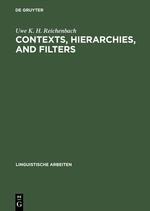 Contexts, hierarchies, and filters: A study of transformational systems as disambiguated languages