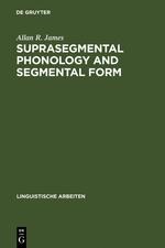 Suprasegmental Phonology and Segmental Form: Segmental Variation in the English of Dutch speakers