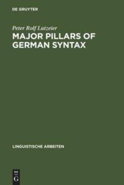 Major pillars of German syntax: an introduction to CRMS-theory