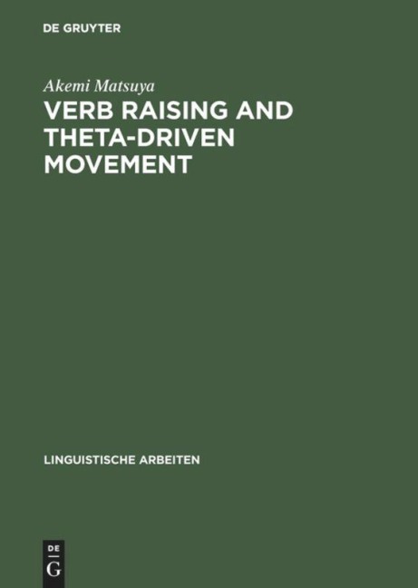 Verb Raising and Theta-Driven Movement: A Comparative Minimalist Approach with Particular Reference to Japanese