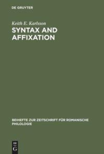 Syntax and affixation: The evolution of mente in Latin and Romance