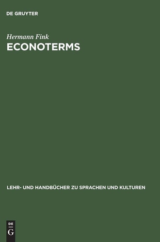 EconoTerms A Glossary of Economic Terms Mit EconoSlang