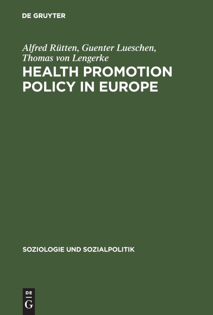 Health Promotion Policy in Europe: Rationality, Impact, and Evaluation