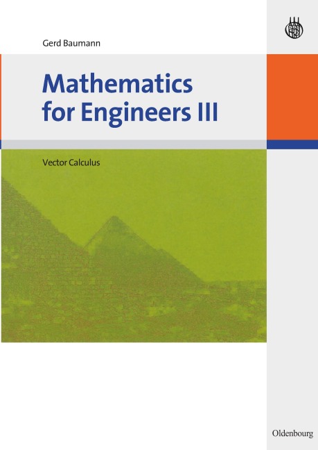 Mathematics for Engineers III: Vector Calculus