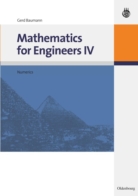 Mathematics for Engineers IV: Numerics