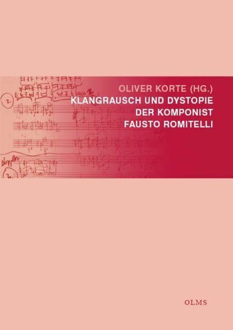 Klangrausch und Dystopie: Der Komponist Fausto Romitelli