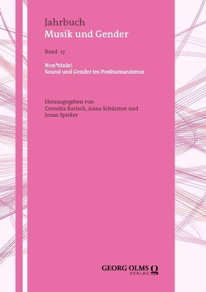 Non*binär!: Sound und Gender im Posthumanismus