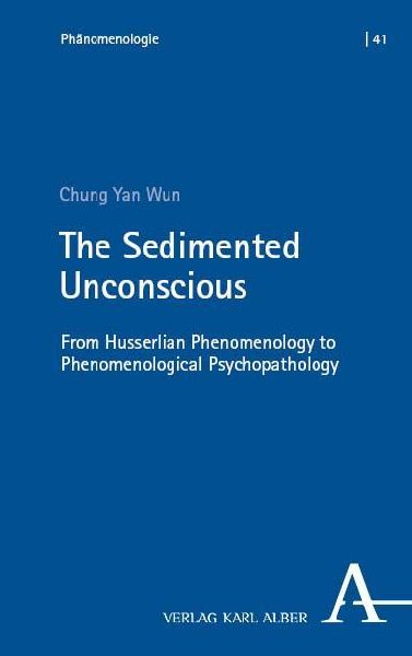 The Sedimented Unconscious: From Husserlian Phenomenology to Phenomenological Psychopathology