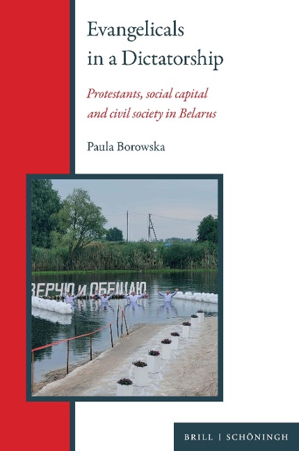 Evangelicals in a Dictatorship: Protestants, social capital and civil society in Belarus