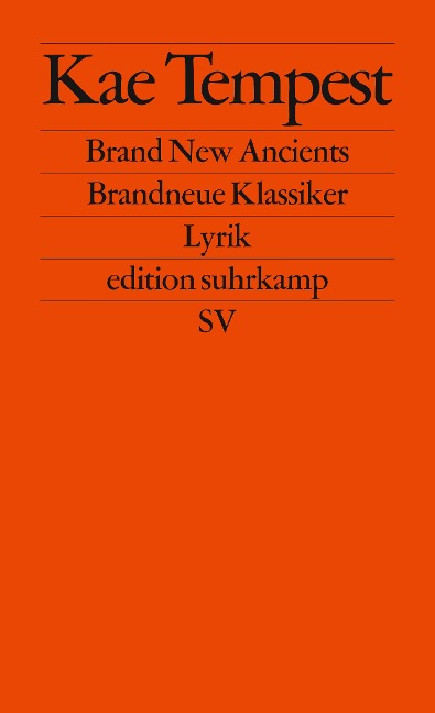 Brand New Ancients / Brandneue Klassiker: Lyrik