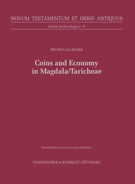 Coins and Economy in Magdala/Taricheae: From the Hasmoneans to the Umayyad Period