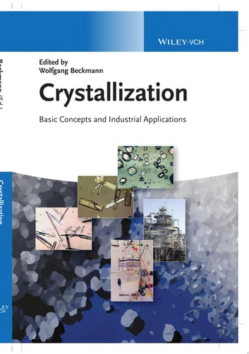 Crystallization Basic Concepts and Industrial Applications