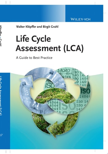 Life Cycle Assessment (LCA) A Guide to Best Practice