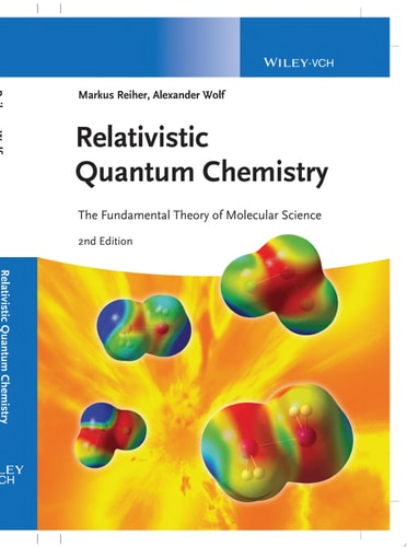 Relativistic Quantum Chemistry The Fundamental Theory of Molecular Science