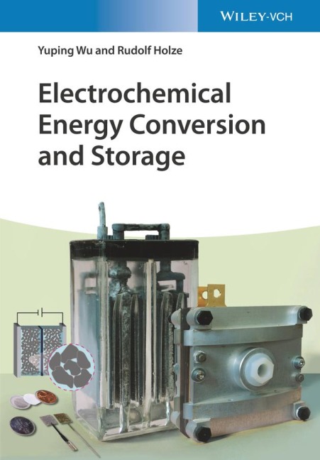 Electrochemical Energy Conversion and Storage: An Introduction
