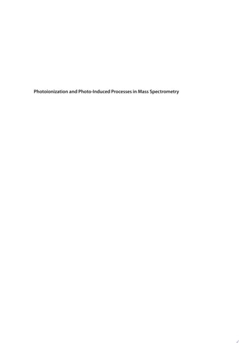 Photoionization and Photo-Induced Processes in Mass Spectrometry Fundamentals and Applications