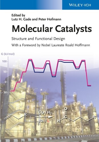 Molecular Catalysts Structure and Functional Design