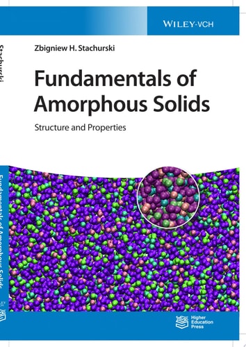 Fundamentals of Amorphous Solids Structure and Properties